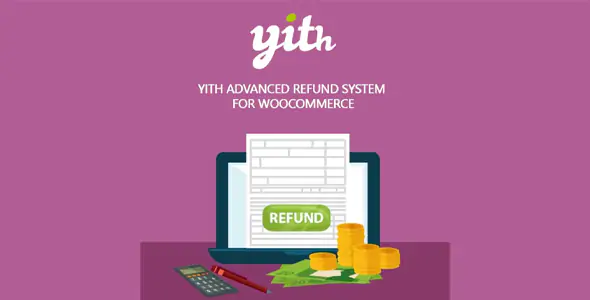 YITH Advanced Refund System for WooCommerce